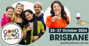 [qld]-free-tickets-to-brisbane-good-food-and-wine-show-(25-–-27-october-2024)