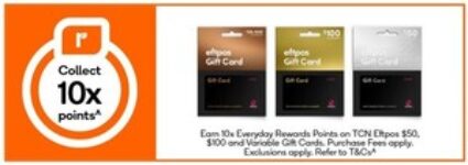 10x-everyday-rewards-points-on-tcn-eftpos-gift-cards-(+-$595-$7.95-purchase-fee,-exclusions-apply)-@-woolworths-(in-store-only)