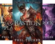 [ebook]-free-–-immortal-great-souls-books-1-3-(bastion,-the-rascor-plains,-lastrock)-by-phil-tucker-@-amazon-au