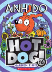 hot-dog!-16:-garden-time!-by-anh-do-–-book-$2-+-delivery-($0-c&c/-in-store/-onepass/-$65-order)-@-kmart