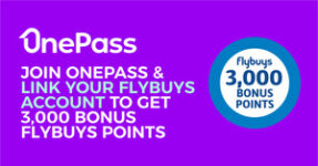 bonus-3,000-flybuys-points-when-you-sign-up-for-onepass-annual-membership-$40-@-onepass