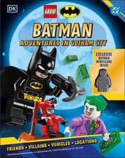 LEGO DC Batman Adventures in Gotham City: Includes Exclusive Minifigure by DK Ha