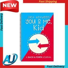 Just Between You & Me, Kid, A Back & Forth Journal Between Grown-Up & Kid GiTO